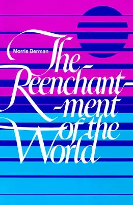 Die Wiederverzauberung der Welt - The Reenchantment of the World