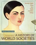 Geschichte der Weltgesellschaften, Kurzfassung, Band 2 - A History of World Societies, Concise, Volume 2