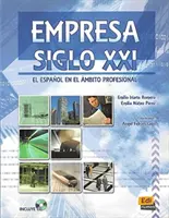 Empresa Siglo XXI - Schülerbuch + CD - Empresa Siglo XXI - Student Book + CD