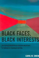 Schwarze Gesichter, schwarze Interessen: Die Repräsentation von Afroamerikanern im Kongress, erweiterte Ausgabe - Black Faces, Black Interests: The Representation of African Americans in Congress, Enlarged Edition