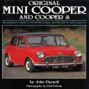 Original Mini-Cooper: Der Restaurierungsleitfaden für 997 & 998 Cooper und 970,1071 & 1275 Cooper S - Original Mini-Cooper: The Restorer's Guide to 997 & 998 Cooper and 970,1071 & 1275 Cooper S