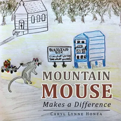 Die Bergmaus macht einen Unterschied - Mountain Mouse Makes a Difference