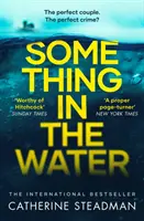 Something in the Water - Der packende Buchclub-Tipp von Reese Witherspoon! - Something in the Water - The Gripping Reese Witherspoon Book Club Pick!