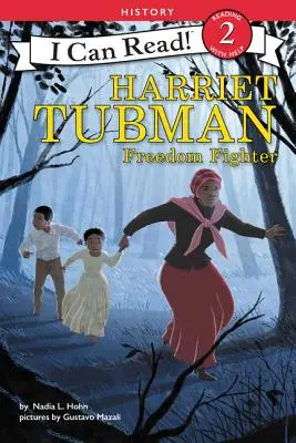 Harriet Tubman: Freiheitskämpferin - Harriet Tubman: Freedom Fighter