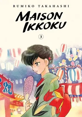 Maison Ikkoku Sammlerausgabe, Band 3 - Maison Ikkoku Collector's Edition, Vol. 3