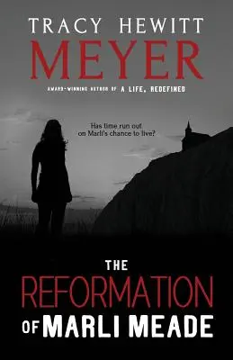 Die Reformation der Marli Meade - The Reformation of Marli Meade