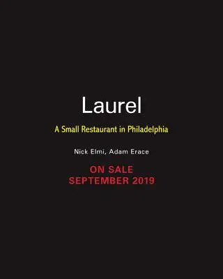 Laurel: Moderne amerikanische Geschmäcker in Philadelphia - Laurel: Modern American Flavors in Philadelphia