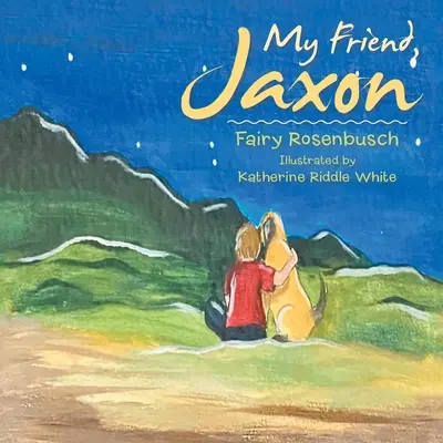 Mein Freund, Jaxon - My Friend, Jaxon
