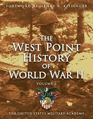 West Point Geschichte des Zweiten Weltkriegs, Band 2, 3 - West Point History of World War II, Vol. 2, 3