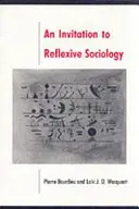 Einladung zu einer reflexiven Soziologie - Invitation to Reflexive Sociology