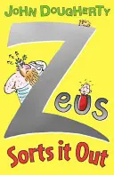 Zeus bringt es in Ordnung - Zeus Sorts it Out