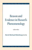 Vernunft und Evidenz in der Phänomenologie von Husserl - Reason and Evidence in Husserl's Phenomenology