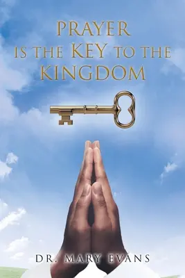 Das Gebet ist der Schlüssel zum Königreich - Prayer Is the Key to the Kingdom