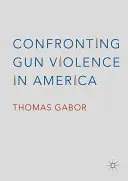 Konfrontation mit Waffengewalt in Amerika - Confronting Gun Violence in America