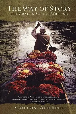 Der Weg der Geschichte: Das Handwerk und die Seele des Schreibens - The Way of Story: The Craft & Soul of Writing
