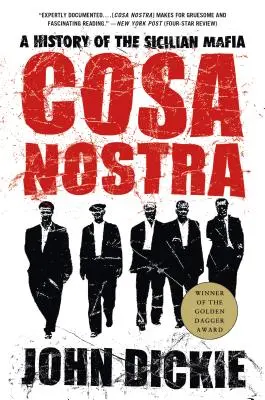 Cosa Nostra: Eine Geschichte der sizilianischen Mafia - Cosa Nostra: A History of the Sicilian Mafia