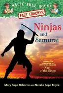 Ninjas und Samurai: Ein Sachbuch zu Magic Tree House #5: Die Nacht der Ninjas - Ninjas and Samurai: A Nonfiction Companion to Magic Tree House #5: Night of the Ninjas