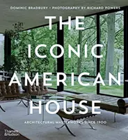 Das ikonische amerikanische Haus: Architektonische Meisterwerke seit 1900 - The Iconic American House: Architectural Masterworks Since 1900