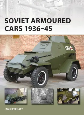 Sowjetische Panzerwagen 1936-45 - Soviet Armoured Cars 1936-45