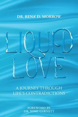 Flüssige Liebe: Eine Reise durch die Widersprüche des Lebens - Liquid Love: A Journey Through Life's Contradictions