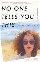 Das sagt dir keiner: Ein Memoir - No One Tells You This: A Memoir