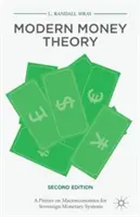 Moderne Geldtheorie: Eine Einführung in die Makroökonomie für souveräne monetäre Systeme - Modern Money Theory: A Primer on Macroeconomics for Sovereign Monetary Systems