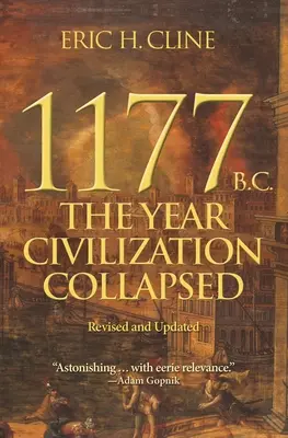 1177 v. Chr.: Das Jahr des Zusammenbruchs der Zivilisation: Überarbeitet und aktualisiert - 1177 B.C.: The Year Civilization Collapsed: Revised and Updated