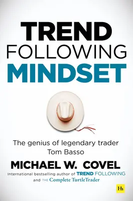 Trendfolge-Mindset: Das Genie des legendären Traders Tom Basso - Trend Following Mindset: The Genius of Legendary Trader Tom Basso