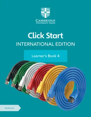 Click Start International Edition Learner's Book 4 mit digitalem Zugang (1 Jahr) [Mit eBook] - Click Start International Edition Learner's Book 4 with Digital Access (1 Year) [With eBook]