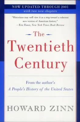 Das zwanzigste Jahrhundert: Eine Geschichte des Volkes - The Twentieth Century: A People's History