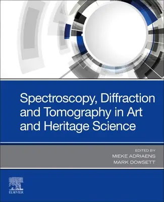 Spektroskopie, Diffraktion und Tomographie in Kunst und Denkmalpflege - Spectroscopy, Diffraction and Tomography in Art and Heritage Science