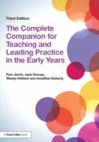 The Complete Companion for Teaching and Leading Practice in the Early Years