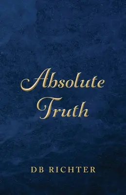 Absolute Wahrheit - Absolute Truth