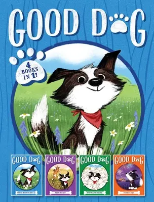 Good Dog 4 Bücher in 1!: Home Is Where the Heart Is; Raised in a Barn; Herd You Loud and Clear; Fireworks Night - Good Dog 4 Books in 1!: Home Is Where the Heart Is; Raised in a Barn; Herd You Loud and Clear; Fireworks Night