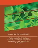 Erweiterter Lebenszyklus der Familie, The: Pearson New International Edition - Individuelle, familiäre und soziale Perspektiven - Expanded Family Life Cycle, The: Pearson New International Edition - Individual, Family, and Social Perspectives