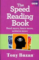 Speed Reading Book - Mehr lesen, mehr lernen, mehr erreichen - Speed Reading Book - Read more, learn more, achieve more