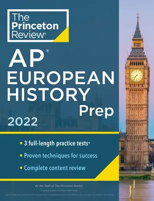 Princeton Review AP European History Prep, 2022: Übungstests + Komplette Inhaltswiederholung + Strategien & Techniken - Princeton Review AP European History Prep, 2022: Practice Tests + Complete Content Review + Strategies & Techniques