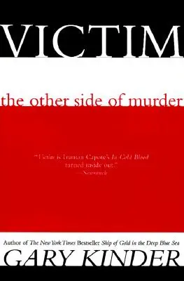 Das Opfer: Die andere Seite des Mordes - Victim: The Other Side of Murder