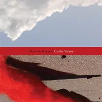 Cecilia Vicua: Gleich passiert's - Cecilia Vicua: About to Happen