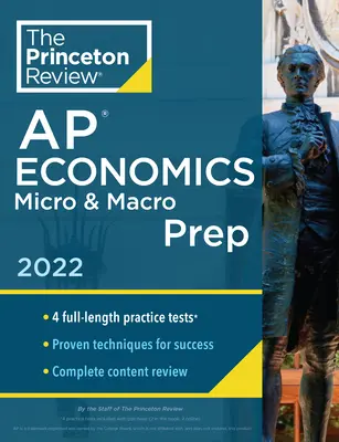 Princeton Review AP Economics Micro & Macro Prep, 2022: 4 Übungstests + Komplette Inhaltswiederholung + Strategien & Techniken - Princeton Review AP Economics Micro & Macro Prep, 2022: 4 Practice Tests + Complete Content Review + Strategies & Techniques