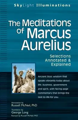 Die Meditationen des Marcus Aurelius: Kommentierte und erläuterte Auszüge - The Meditations of Marcus Aurelius: Selections Annotated & Explained