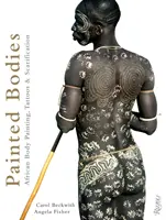 Bemalte Körper: Afrikanische Körperbemalung, Tattoos und Narbenbildung - Painted Bodies: African Body Painting, Tattoos & Scarification