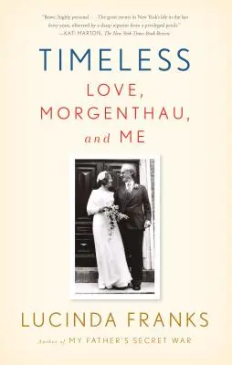 Zeitlos: Die Liebe, Morgenthau und ich - Timeless: Love, Morgenthau, and Me