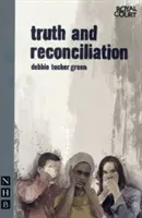 Wahrheit und Versöhnung - Truth and Reconciliation