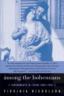 Unter den Bohemiens: Experimente zum Leben 1900-1939 - Among the Bohemians: Experiments in Living 1900-1939