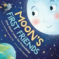 Moon's erste Freunde: Ein Riesensprung für die Freundschaft - Moon's First Friends: One Giant Leap for Friendship