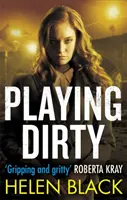 Dreckig spielen - Playing Dirty