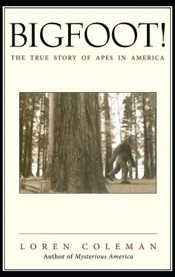 Bigfoot!: Die wahre Geschichte der Affen in Amerika - Bigfoot!: The True Story of Apes in America