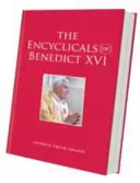 Enzykliken von Benedikt XVI. - Encyclicals of Benedict XVI