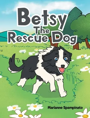 Betsy, der Rettungshund - Betsy The Rescue Dog